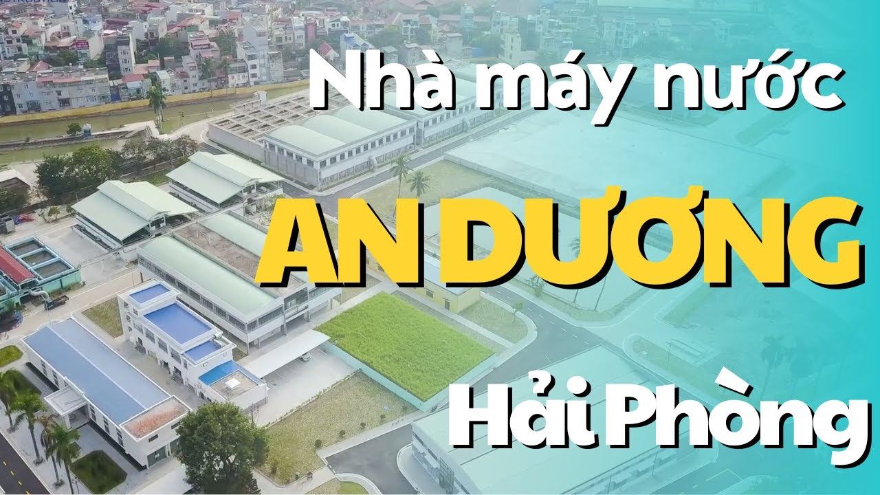 Nhà Máy Nước An Dương - Hải Phòng