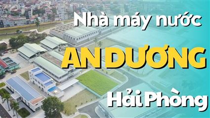 Nhà Máy Nước An Dương - Hải Phòng